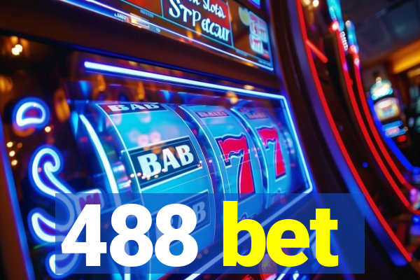 488 bet